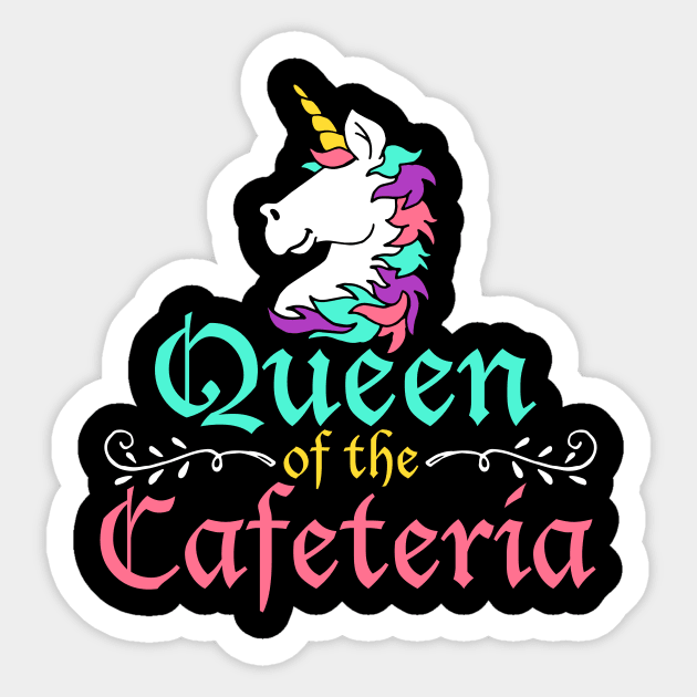 Queen of Cafeteria - Funny Lunch Lady Squad Gift Sticker by biNutz